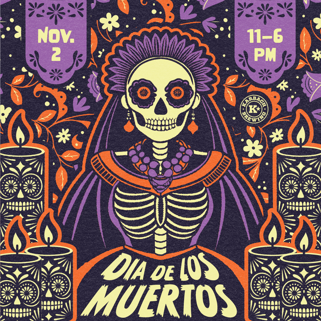 Día de los Muertos Celebration – Where Bigger Things Are Brewing